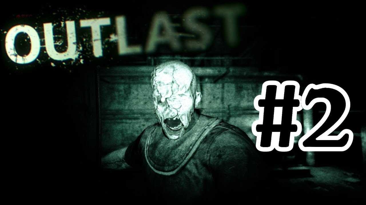 Outlast 1 скачать торрент бесплатно на пк
